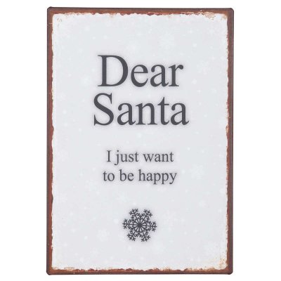 Metallskylt, Dear Santa I just... - Ib Laursen
